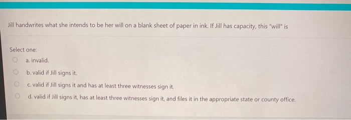 Jill handwrites what she intends to be her will