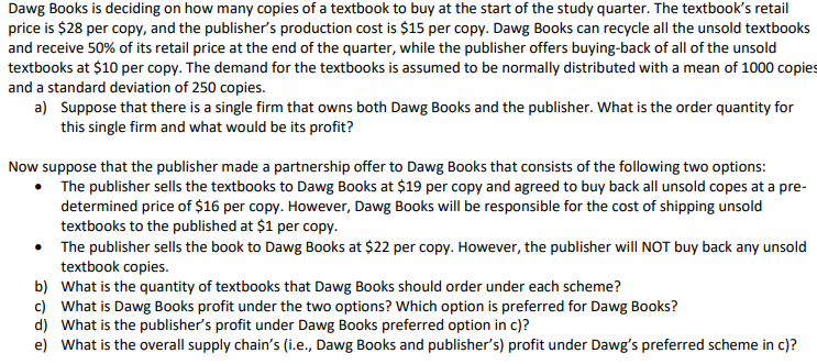 ... Dawg Books is deciding on how many copies of