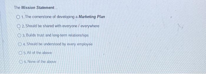 The Mission Statement. 1. The cornerstone of