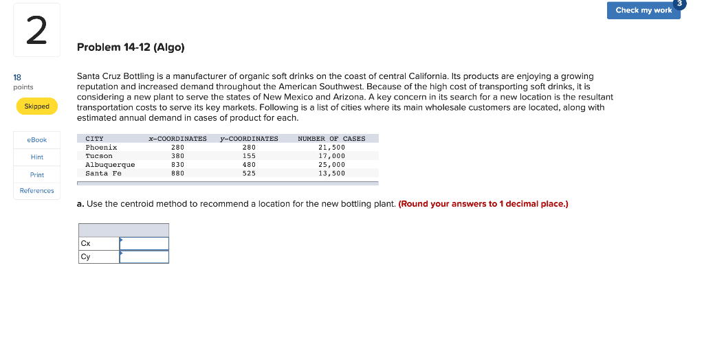 Check my work 2 Problem 14-12 (Algo) 18 points