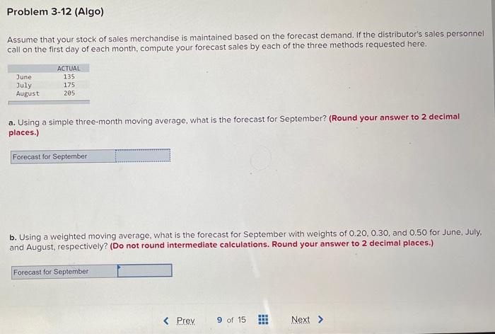 Problem 3-12 (Algo) Assume that your stock of