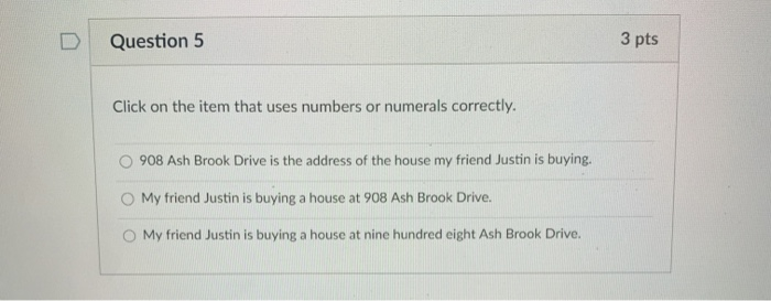 Question 5 3 pts Click on the item that uses