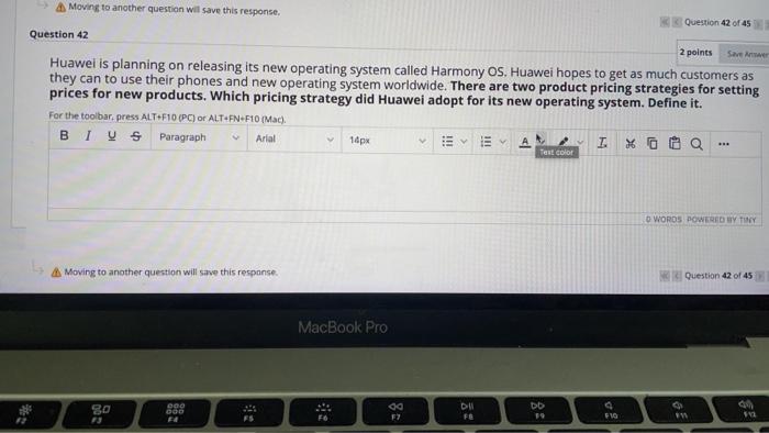 Moving to another question will save this