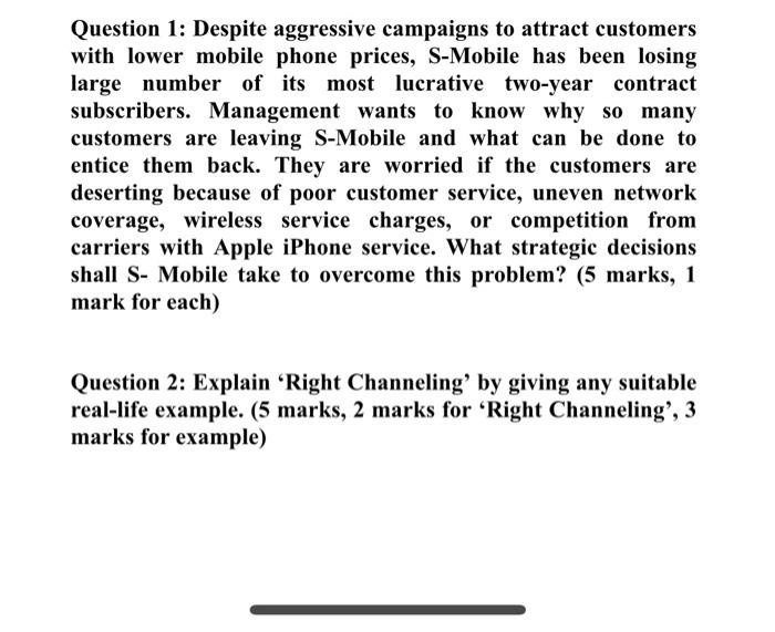 Question 1: Despite aggressive campaigns to