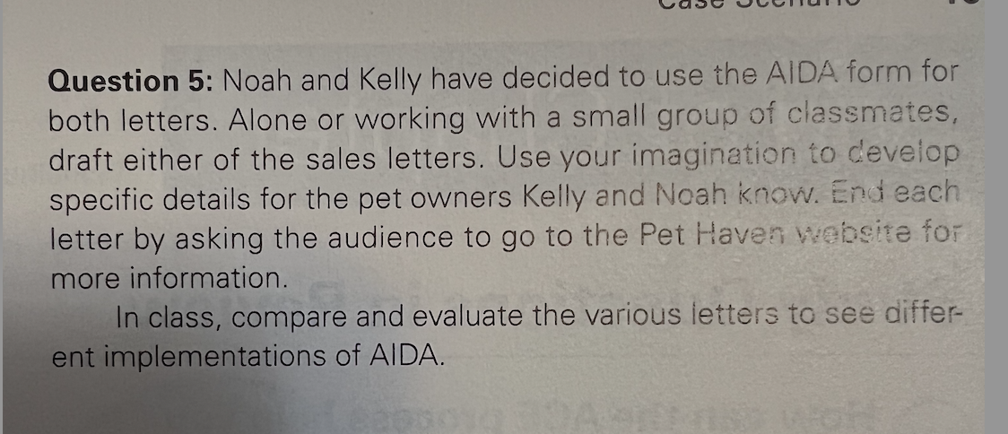 Question 5: Noah and Kelly have decided to use
