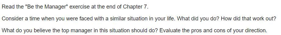 Read the "Be the Manager" exercise at the end of