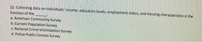 15. Collecting data on individuals' income,