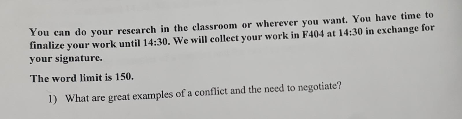 You can do your research in the classroom or