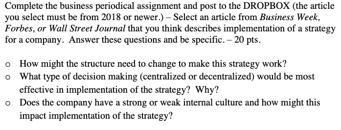Complete the business periodical assignment and