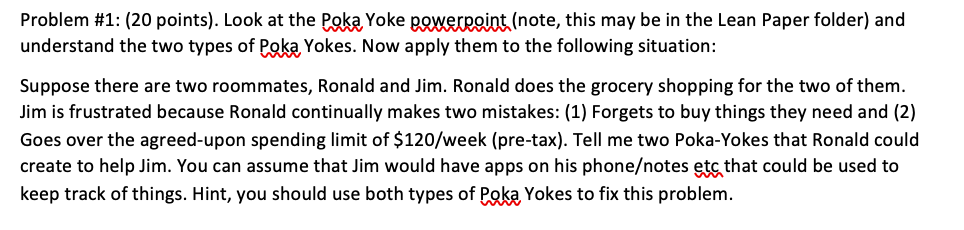 Problem #1: (20 points). Look at the Poka Yoke
