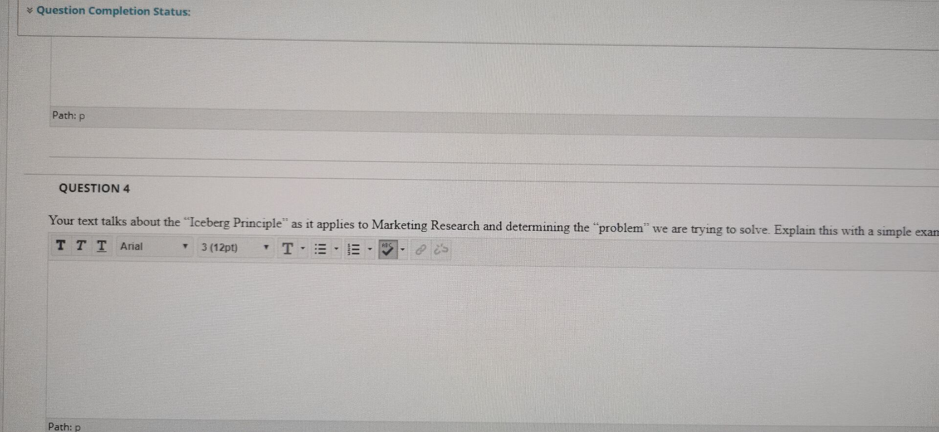 Question Completion Status: Path: P QUESTION 4