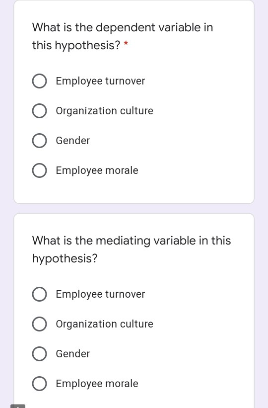 A researcher developed the following hypothesis: