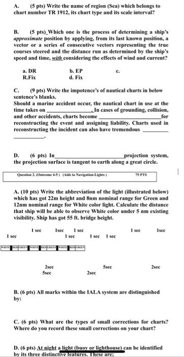 A. (5 pts) Write the name of region (Sea) which