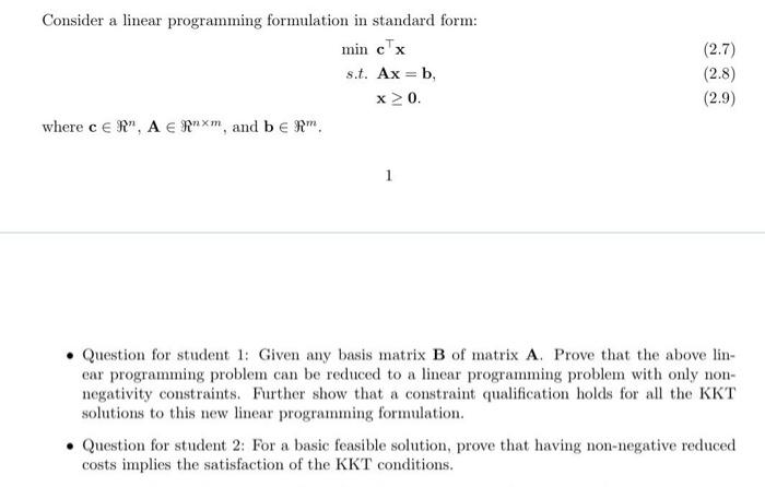 Consider a linear programming formulation in