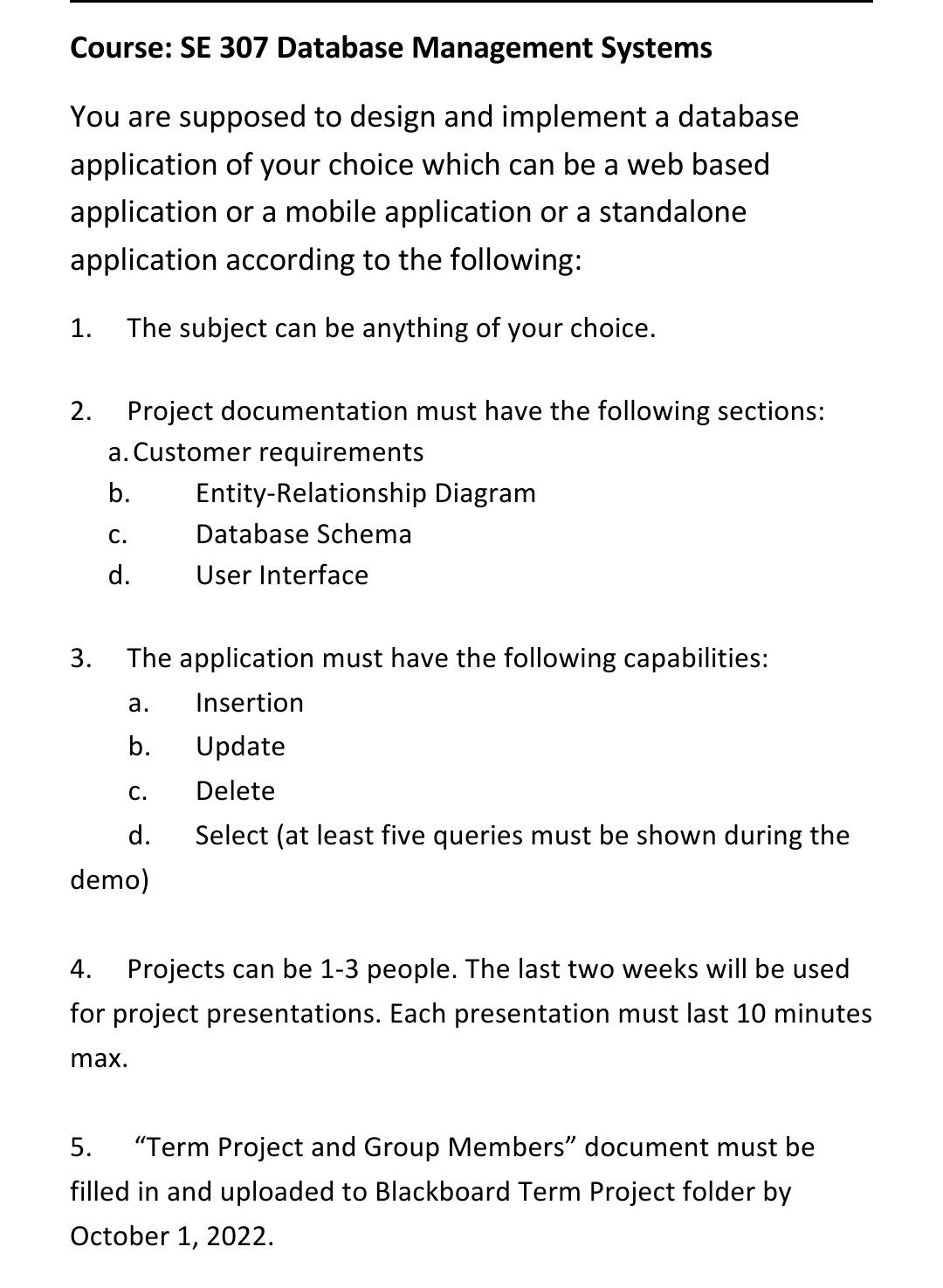Course: SE 307 Database Management Systems You