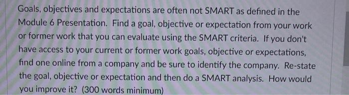 Goals, objectives and expectations are often not