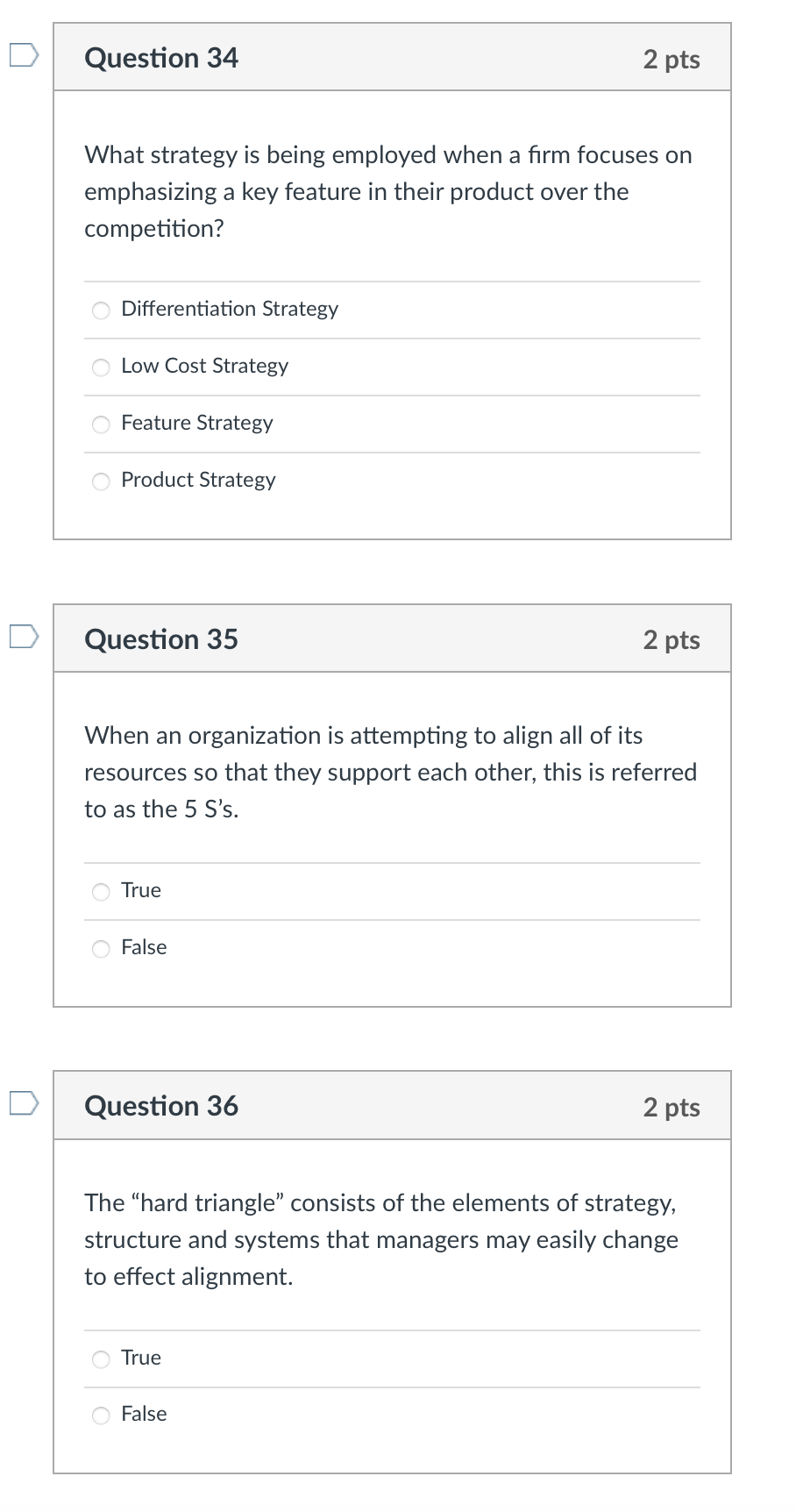 Question 34 2 pts What strategy is being employed