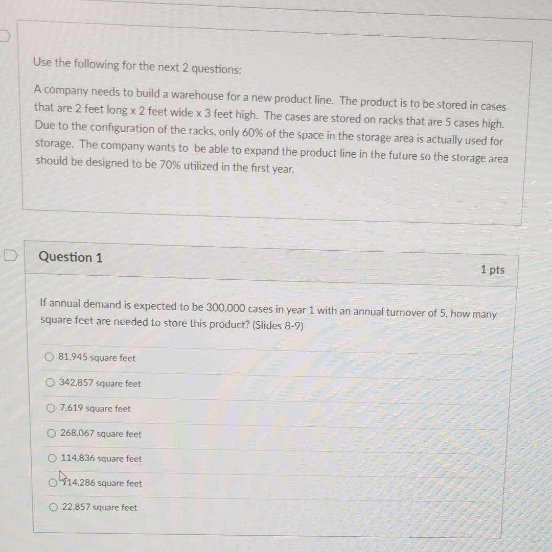 Use the following for the next 2 questions: A