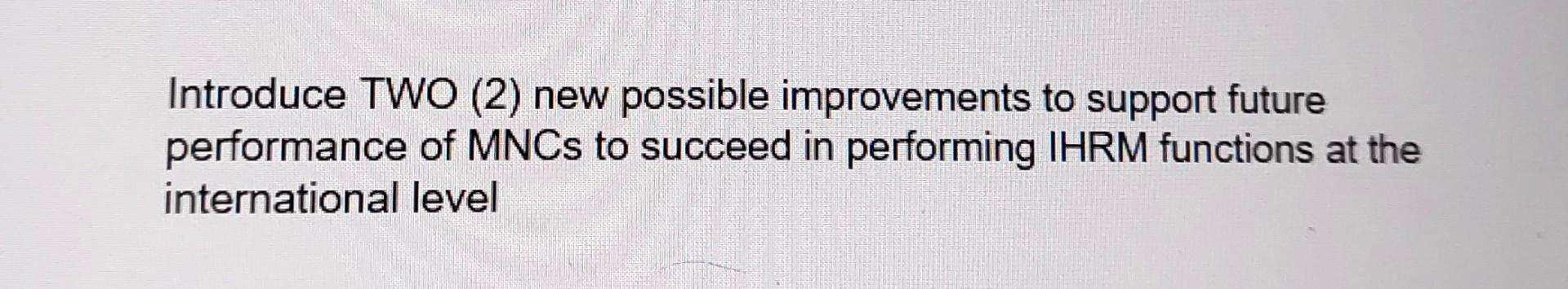 Introduce TWO (2) new possible improvements to