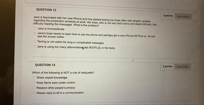 Jane is fascinated with her new iPhone and has