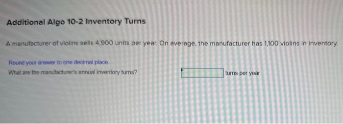 A manufacturer of violins sells 4.900 units per