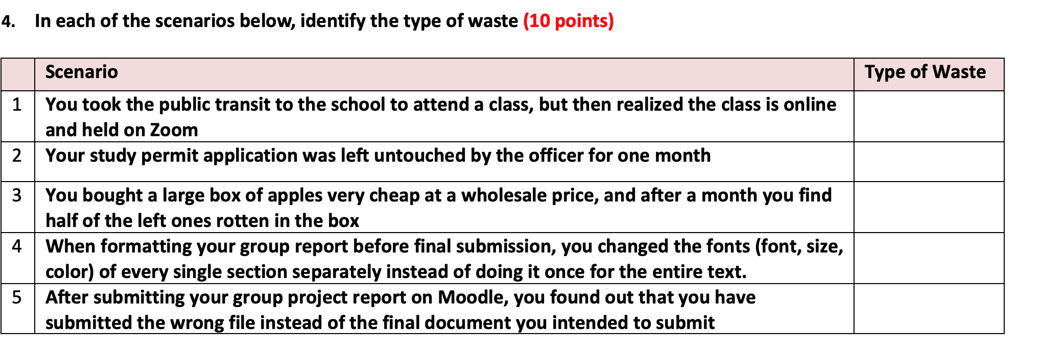 4. In each of the scenarios below, identify the