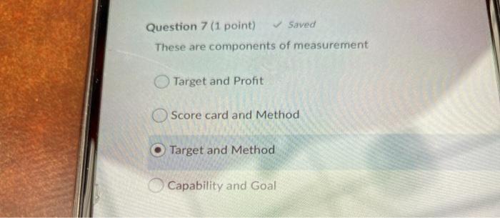 Question 7(1 point) Saved These are components of