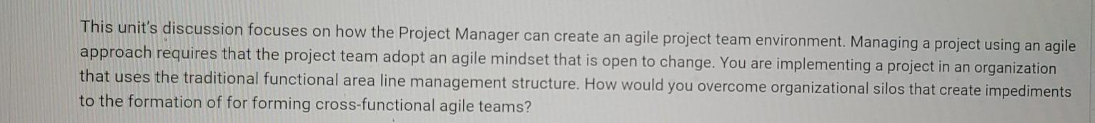 This unit's discussion focuses on how the Project