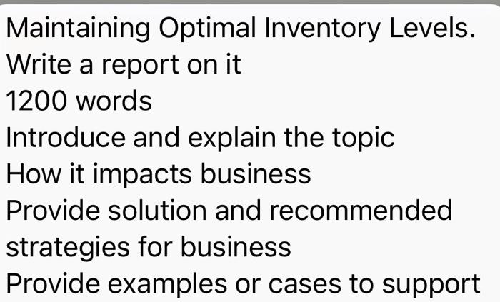 Maintaining Optimal Inventory Levels. Write a
