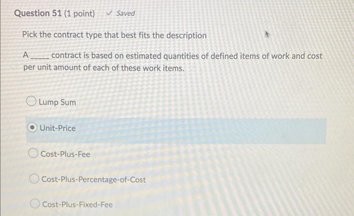 Question 51 (1 point) Saved Pick the contract
