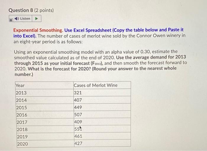 Question 8 (2 points) Listen Exponential
