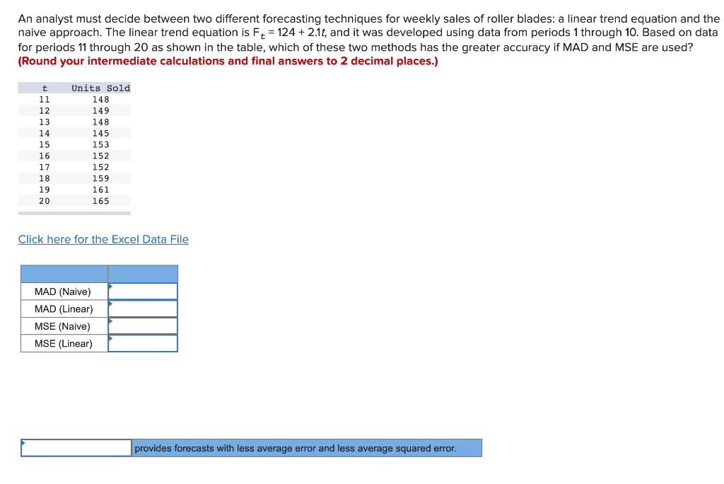 An analyst must decide between two different