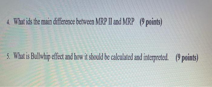 4. What ids the main difference between MRP II