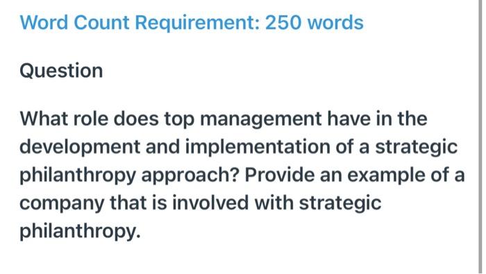 Word Count Requirement: 250 words Question What