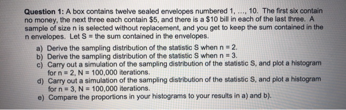 Question 1: A box contains twelve sealed