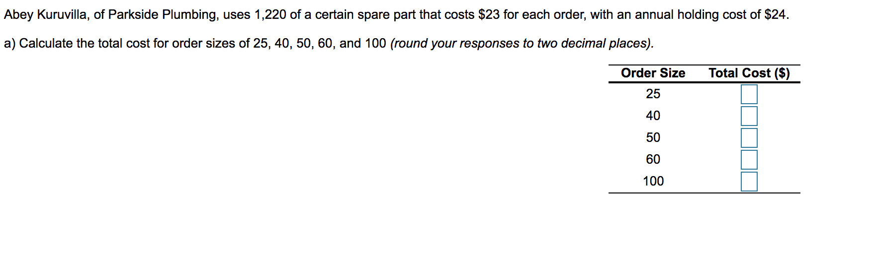 b) Find the Economic Order Quantity Abey