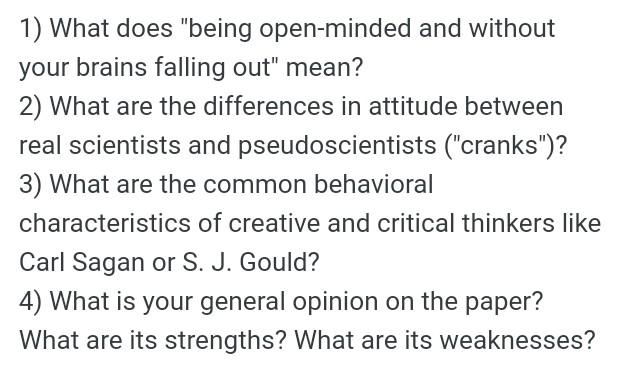 type please 1) What does "being open-minded and