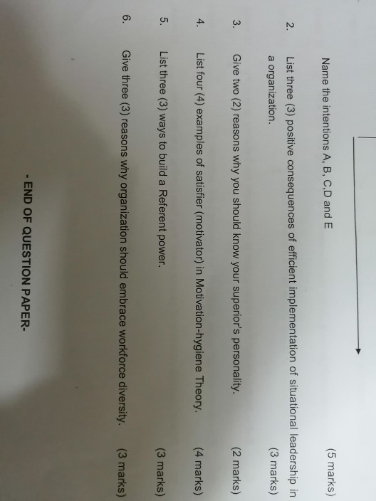 Name the intentions A, B, C,D and E (5 marks) 2.