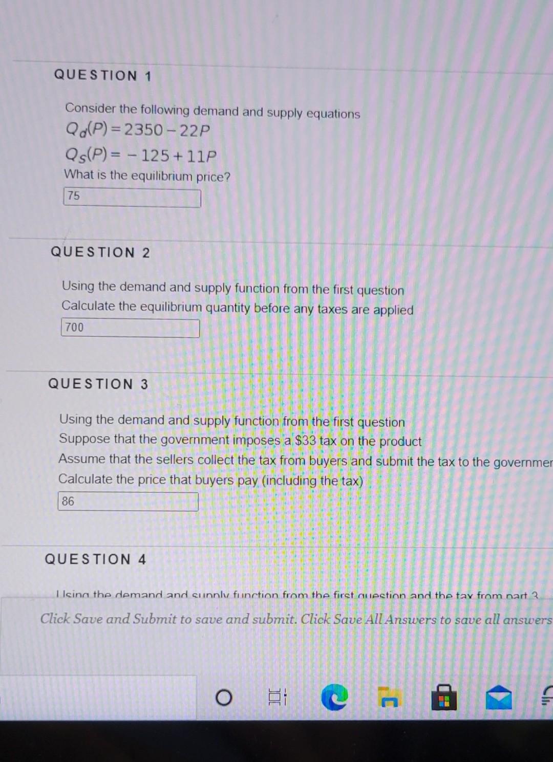QUESTION 1 Consider the following demand and