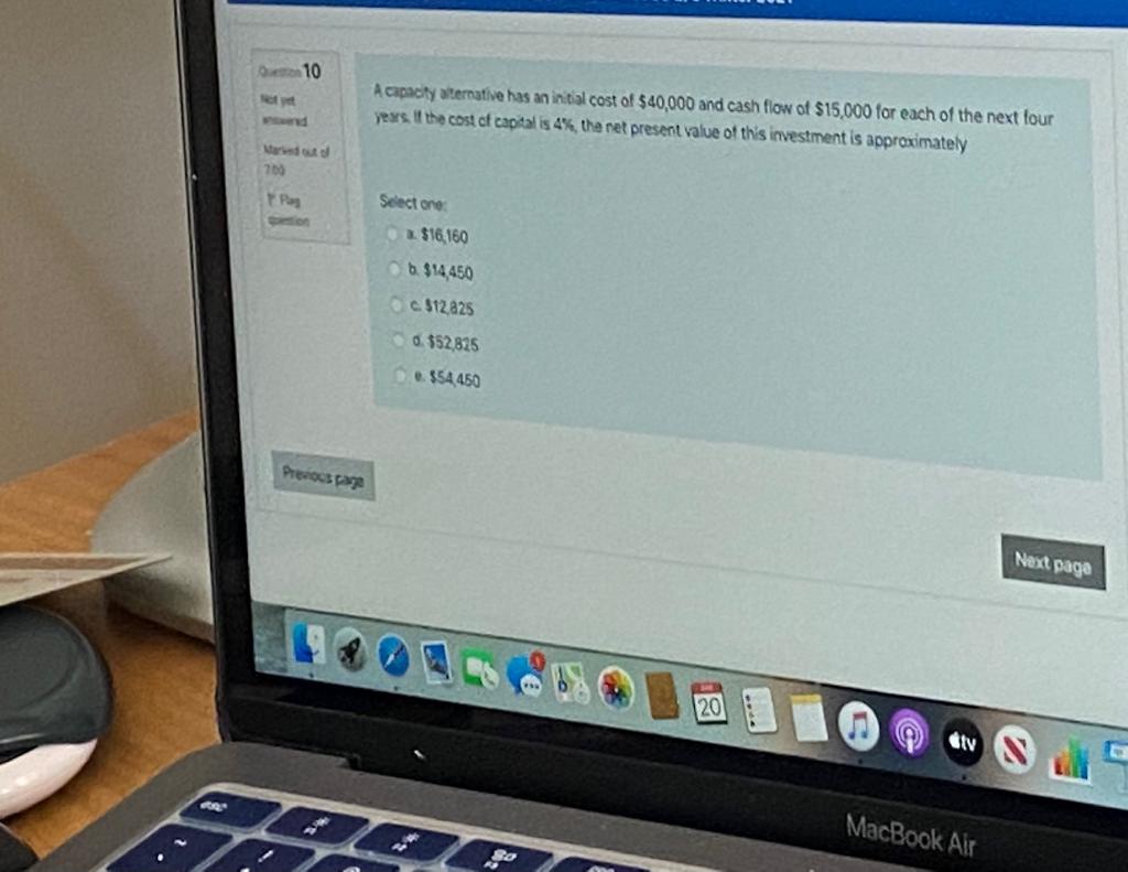 10 A capachyternative has an initial cost of