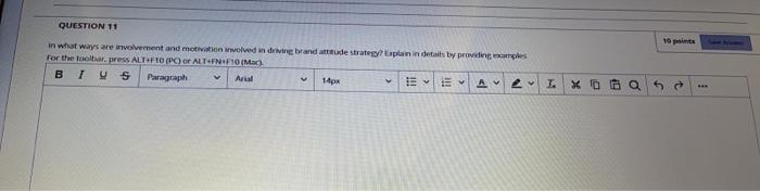 QUESTION 11 in what ways are involvement and