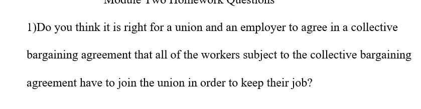 1)Do you think it is right for a union and an