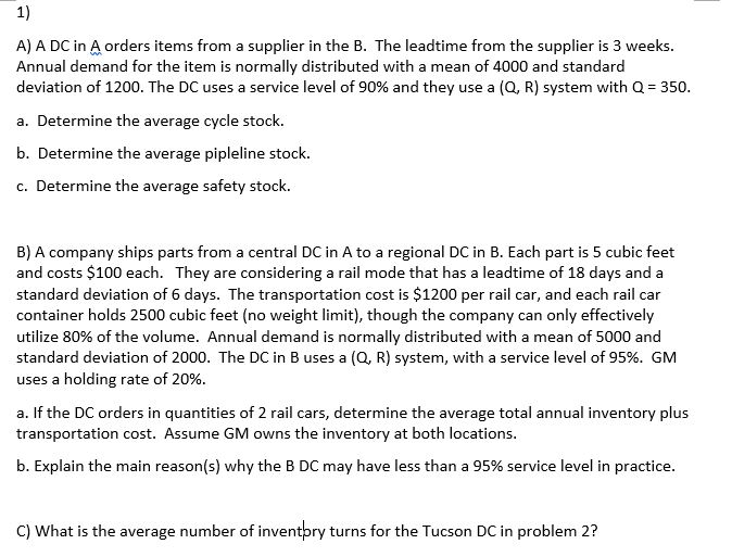 1) A) A DC in A orders items from a supplier in