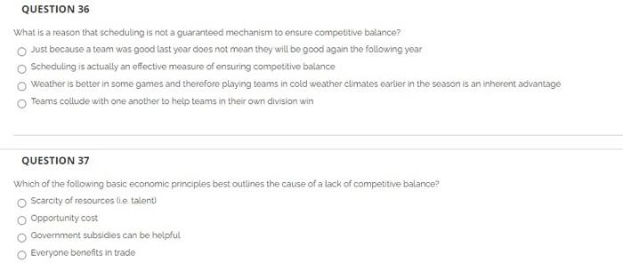 QUESTION 36 What is a reason that scheduling is