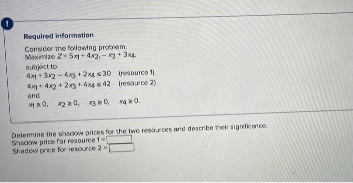 ! Required information Consider the following