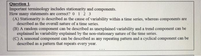 Question 1. Important terminology includes