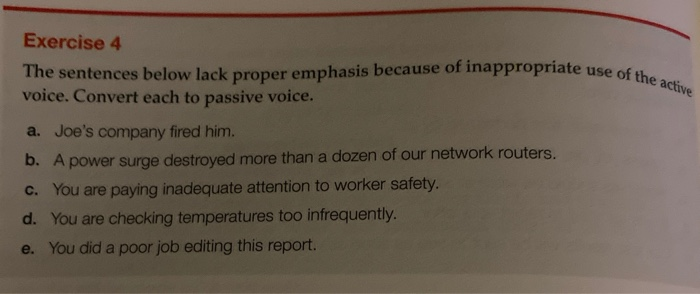 Exercise 3 Convert these passive voice sentences