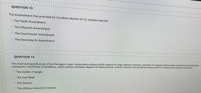 QUESTION 13 The Amendment that provided for the