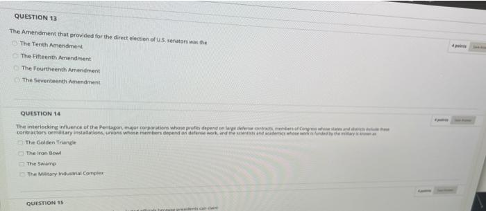 QUESTION 13 The Amendment that provided for the