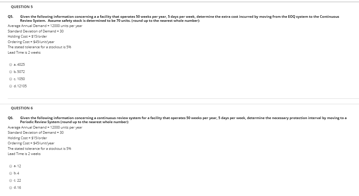 QUESTION 5 Q5. Given the following information